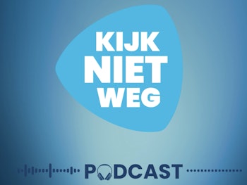 Placeholder for Podcast Kijk Niet Weg vierkant